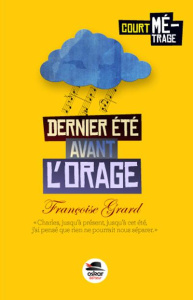 Dernier été avant l'orage - Grard Françoise