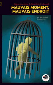 Mauvais endroit, mauvais moment - Joséphine Régine ; Carboneill Bénédicte