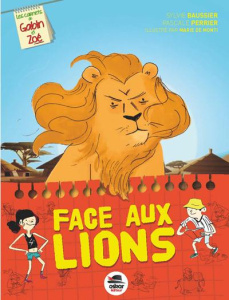 Face aux lions - Perrier Pascale ; Baussier Sylvie ; Monti Marie de
