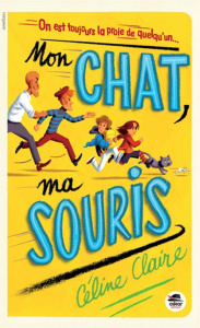 Mon chat, ma souris - Claire Céline