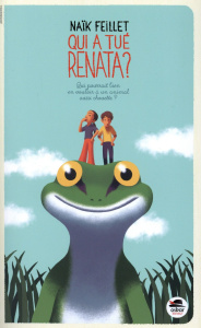 Qui a tué Renata ? - Feillet Naïk