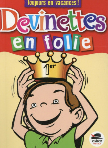 Devinettes en folie - Saintonge Véronique