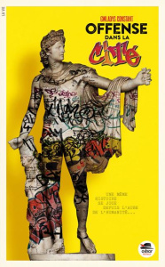 OFFENSE DANS LA CITE - CONSTANT GWLADYS
