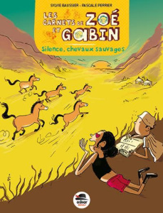 Silence, chevaux sauvages - Baussier Sylvie ; Perrier Pascale ; Monti Marie de