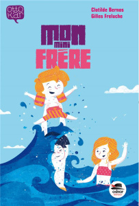 Mon mini-frère - Bernos Clotilde ; Freluche Gilles