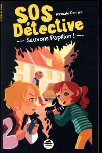 SOS détective. Sauvons papillon ! - Perrier Pascale