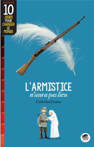 L'Armistice n'aura pas lieu - Cuenca Catherine