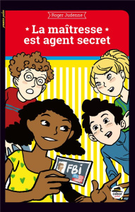 La maîtresse est agent secret - Judenne Roger