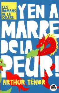 Y'en a marre de la peur ! - Ténor Arthur