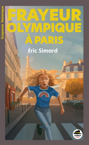 Frayeur Olympique à Paris - Simard Eric