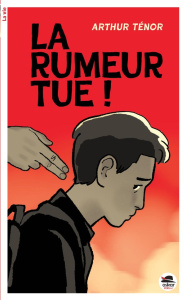 La rumeur tue ! - Ténor Arthur
