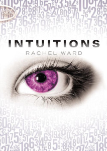 Intuitions Tome 1 - Ward Rachel ; Saint-Martin Isabelle