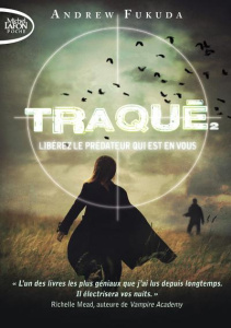 Traqué Tome 2 - Fukuda Andrew ; Kuntzer Benjamin