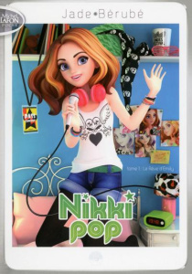 Nikki Pop Tome 1 : Le Rêve d'Emily - Bérubé Jade