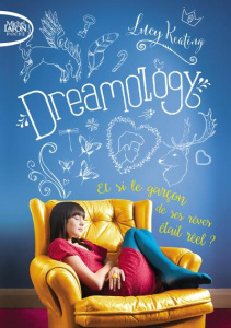 Dreamology - Keating Lucy ; Troin Isabelle