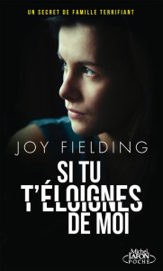 Si tu t'éloignes de moi - Fielding Joy ; Luciani Jean-Sébastien