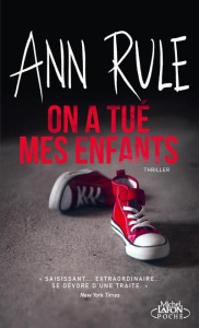 On a tué mes enfants - Rule Ann