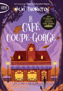 Une enquête magique de Seth Seppi : Le café coupe-gorge - Thornton Nicki ; Troin Isabelle