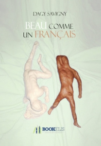 Beau comme un français - Savigny Dagy