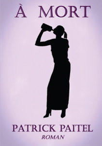 A mort - Paitel Patrick