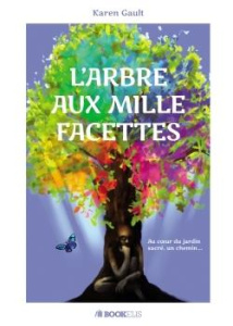 L?arbre aux mille facettes - Gault Karen