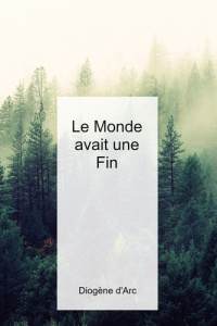 Le monde avait une fin - Arc Diogène d'