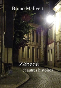 Zébédé - Malivert Bruno