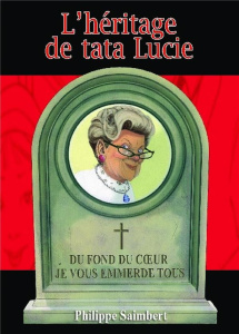 L'héritage de tata Lucie - Saimbert Philippe