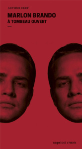 Marlon Brando. Les stars durent dix ans - Cerf Arthur