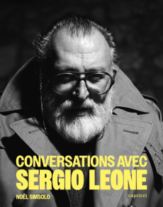 Conversations avec Sergio Leone - Simsolo Noël