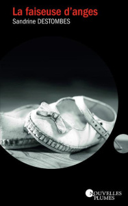 La faiseuse d'anges - Destombes Sandrine