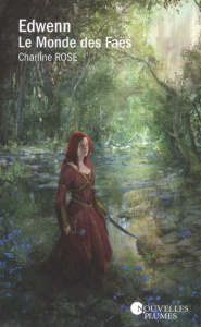 Edwenn Le Monde des Faës - Rose Charline