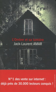 L'Ombre et sa Lumière - Amar Jack-Laurent
