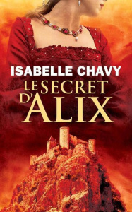 Le secret d'Alix - Chavy Isabelle