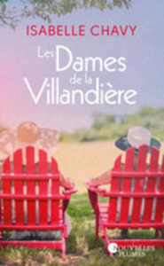 Les dames de la Villandière - Chavy Isabelle