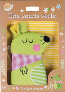 Une souris verte. Un livre-doudou - Baylis Aless
