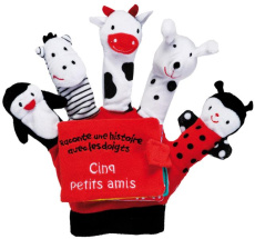 Cinq petits amis. Le livre-gant - Ferri Francesca ; Pâquerette Peggy