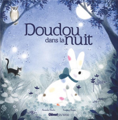 Doudou dans la nuit - Chardin Alexandre ; Shojaie Rosemary