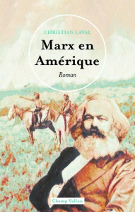 Marx en Amérique - Laval Christian