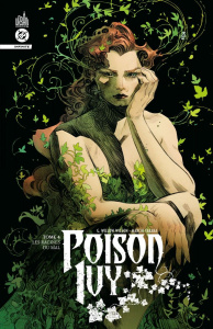 Poison Ivy Infinite Tome 4 : Les racines du mal - Wilson G. Willow ; Takara Marcio
