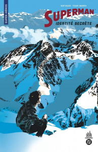 Superman : Identité secrète - Busiek Kurt ; Immonen Stuart ; Duclos Nicole