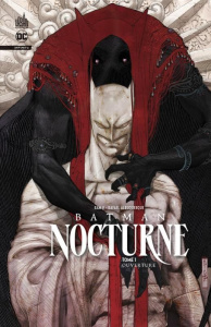 Batman Nocturne Tome 1 : Ouverture - Ram V ; Albuquereque Rafael