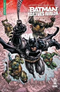 Batman & les Tortues Ninja Fusion - Tynion IV James ; Williams II Freddie E. ; Eastman