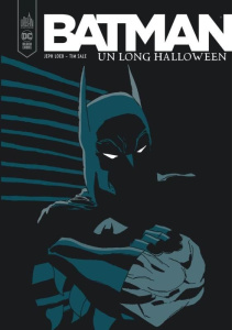Batman : Un long Halloween - Loeb Jeph ; Sale Tim