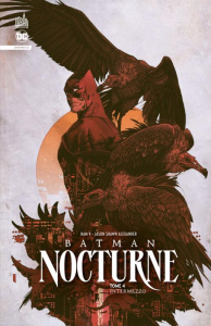 Batman Nocturne Tome 4 : Intermezzo - Ram V ; Alexander Jason Shawn