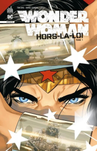 Wonder Woman hors-la-loi Tome 1 - King Tom ; Sampere Daniel ; Morey Tomeu ; Davier T