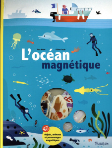 L'océan magnétique - Adam Inès ; Latyk Olivier