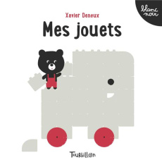 Mes jouets - Deneux Xavier