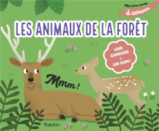 Les animaux de la forêt. Une caresse = un son ! - Cocklico Marion