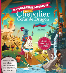 Dangereuse mission pour le chevalier Coeur de Dragon - Eparvier Hervé ; Langue Jean-Marc